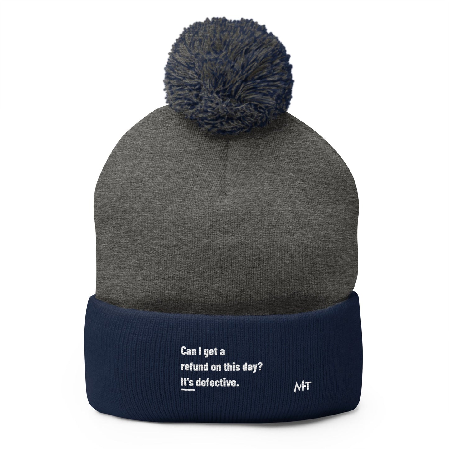 Can I Get a Refund on this Day? It's Defective - Pom-Pom Beanie by DarkByteGear