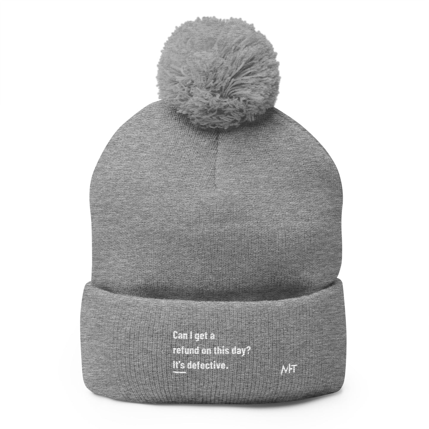 Can I Get a Refund on this Day? It's Defective - Pom-Pom Beanie by DarkByteGear