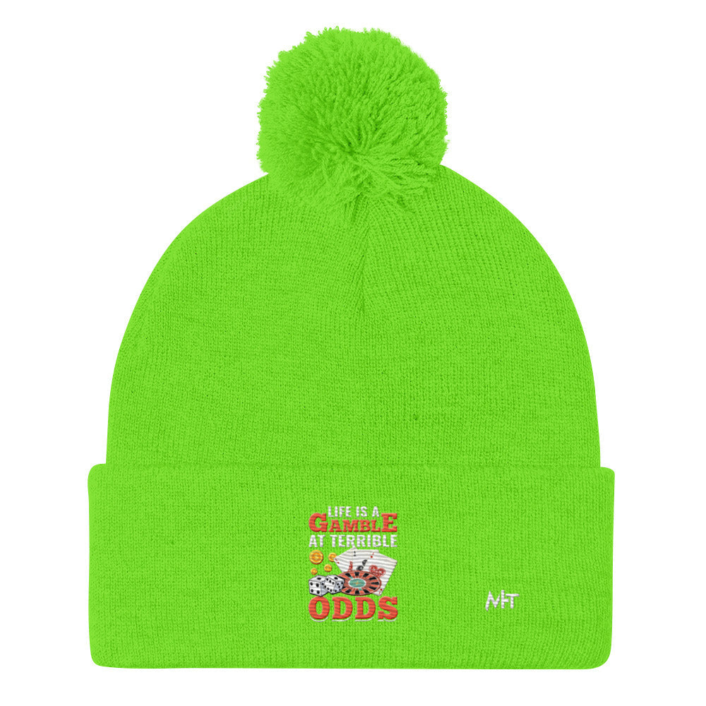 Life is a Gamble at terrible Odds - Pom-Pom Beanie by DarkByteGear