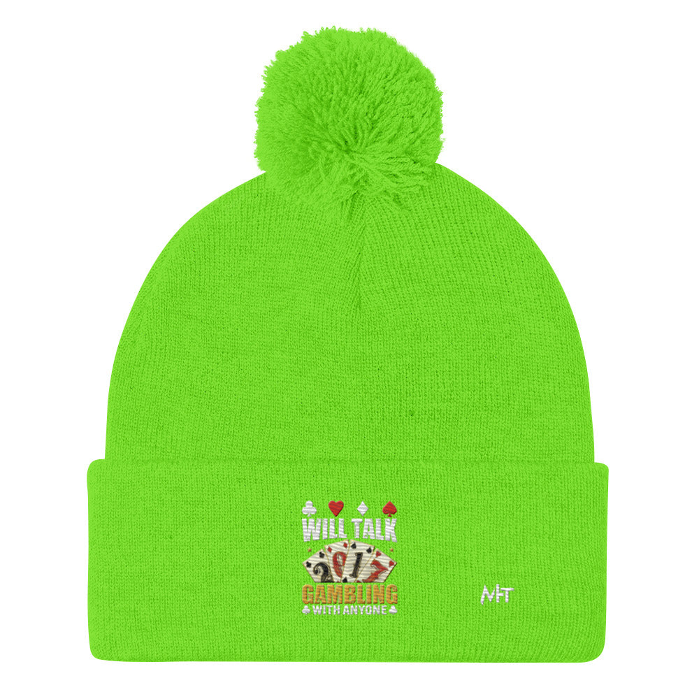 Will Talk about Gambling with everyone - Pom-Pom Beanie by DarkByteGear