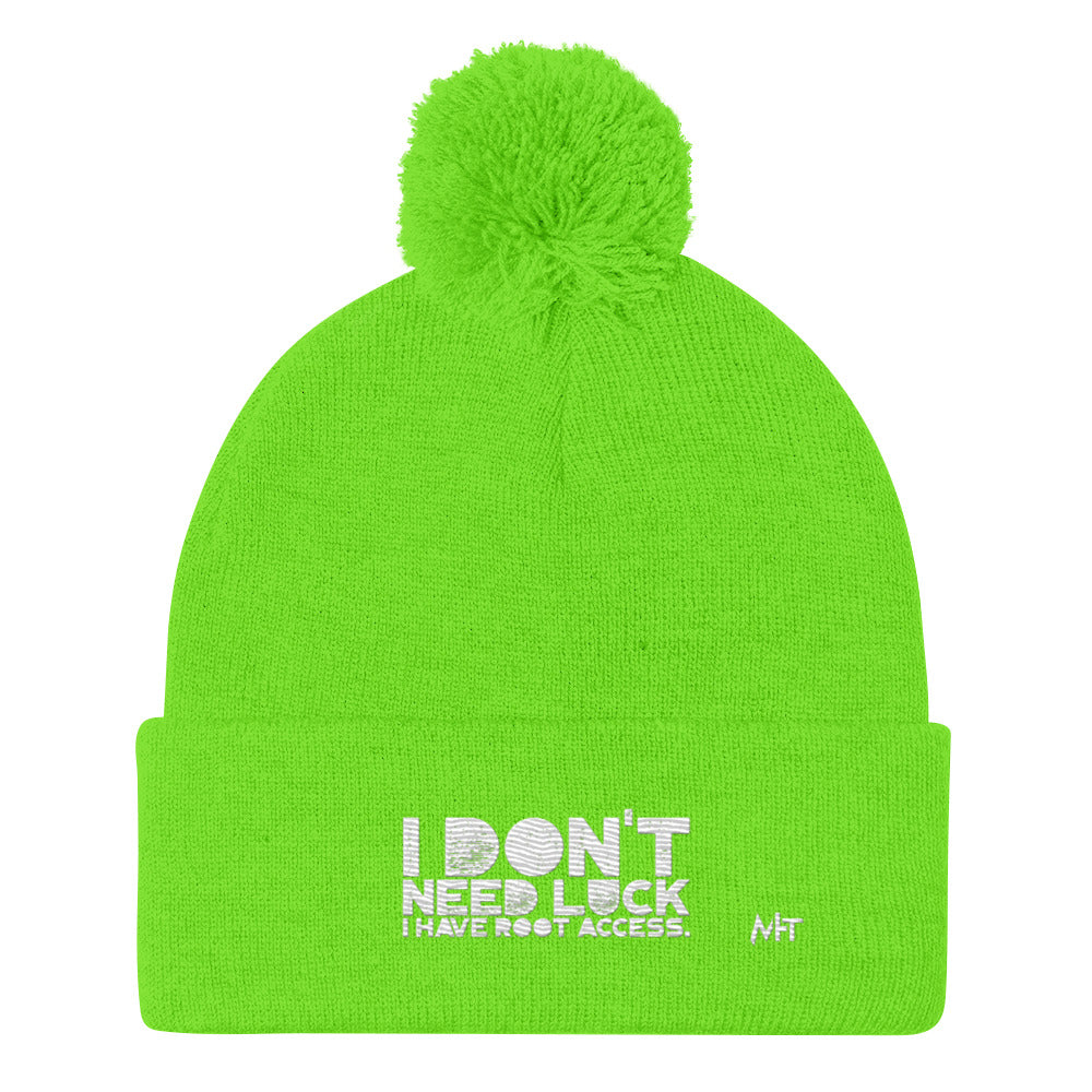 I Don't Need Luck: I Have Root Access - Pom-Pom Beanie by DarkByteGear