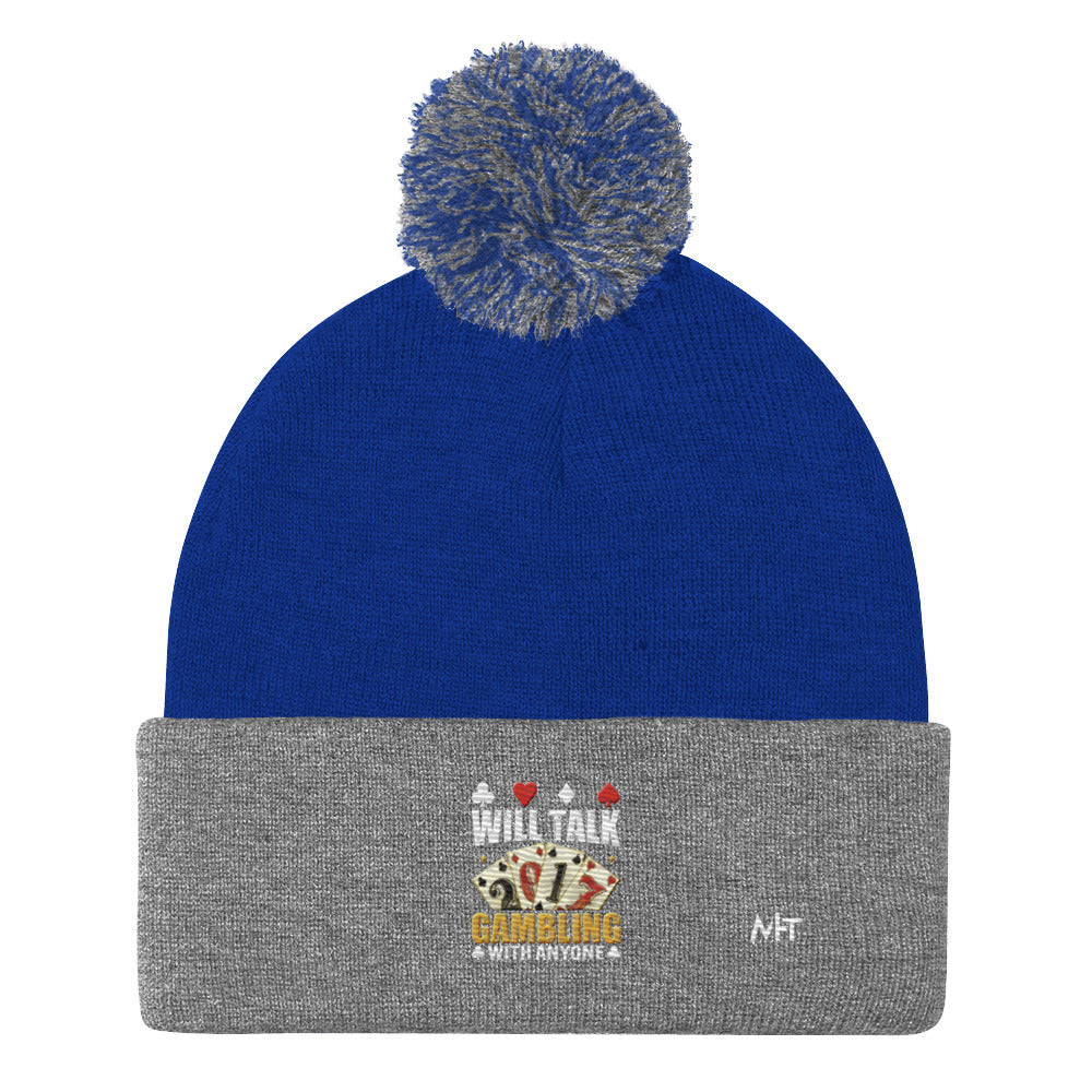 Will Talk about Gambling with everyone - Pom-Pom Beanie by DarkByteGear