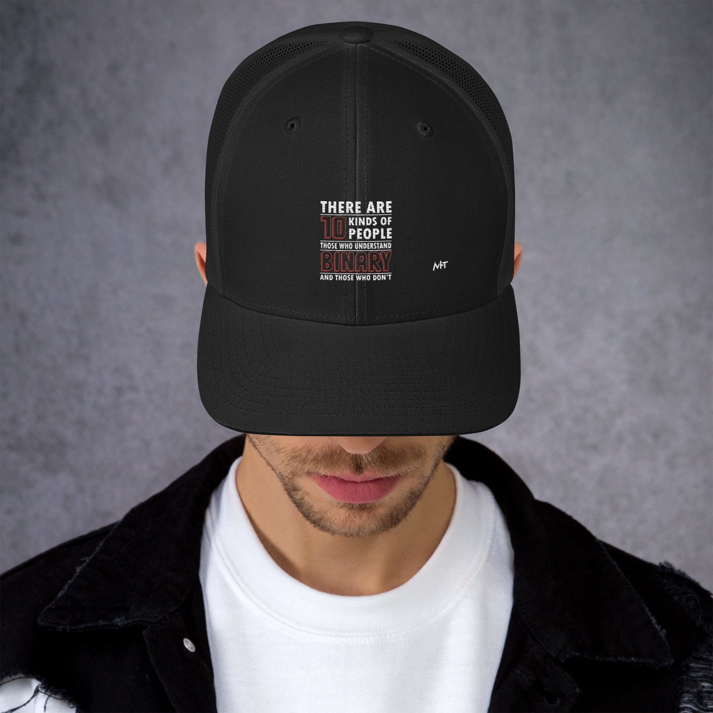 There are 10 kinds of People - Trucker Cap by DarkByteGear
