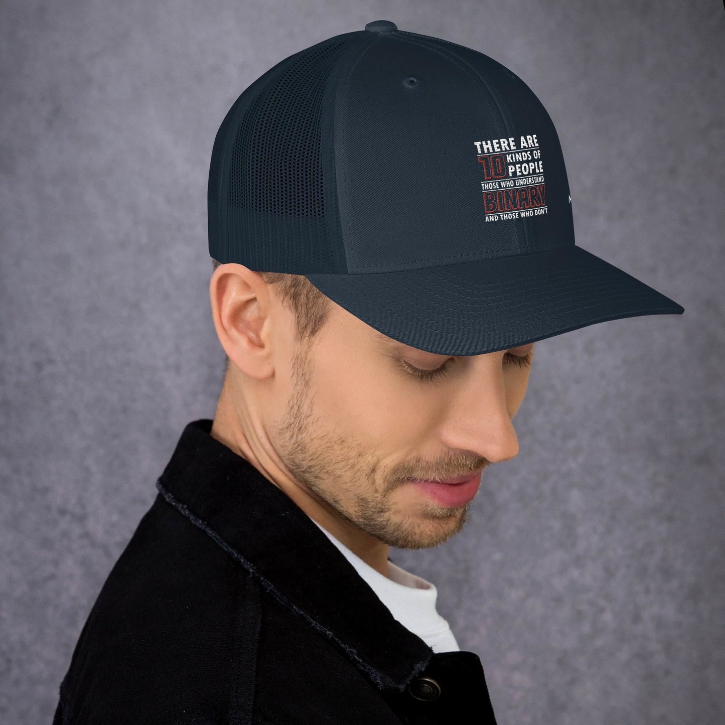 There are 10 kinds of People - Trucker Cap by DarkByteGear