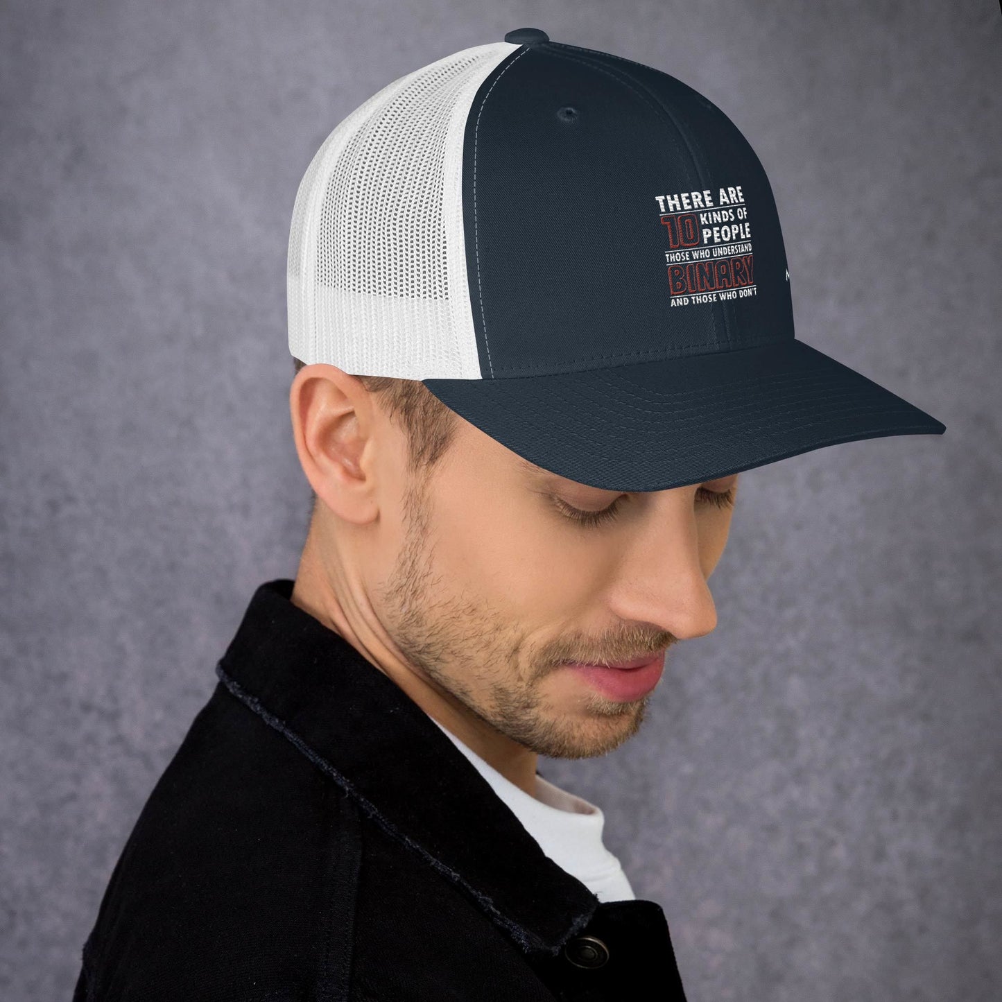 There are 10 kinds of People - Trucker Cap by DarkByteGear