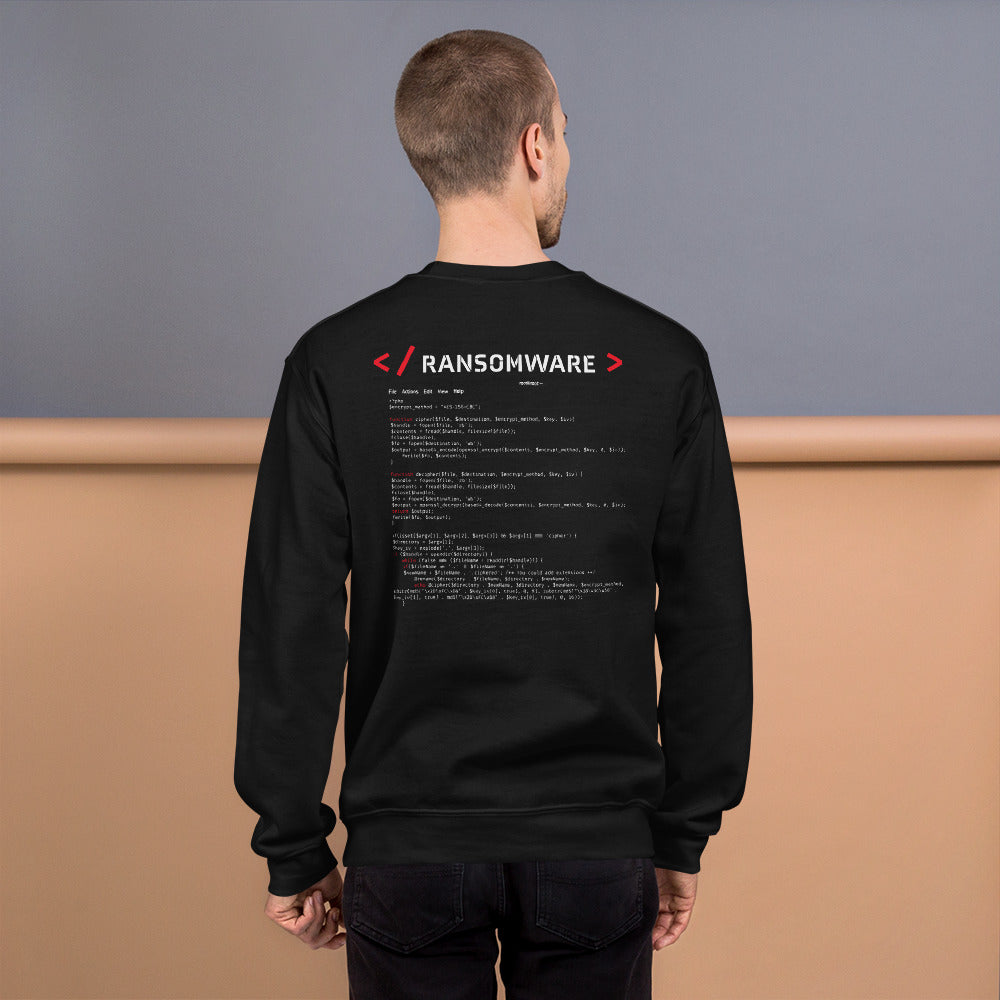 Ransomware - Unisex Sweatshirt (back print) by DarkByteGear
