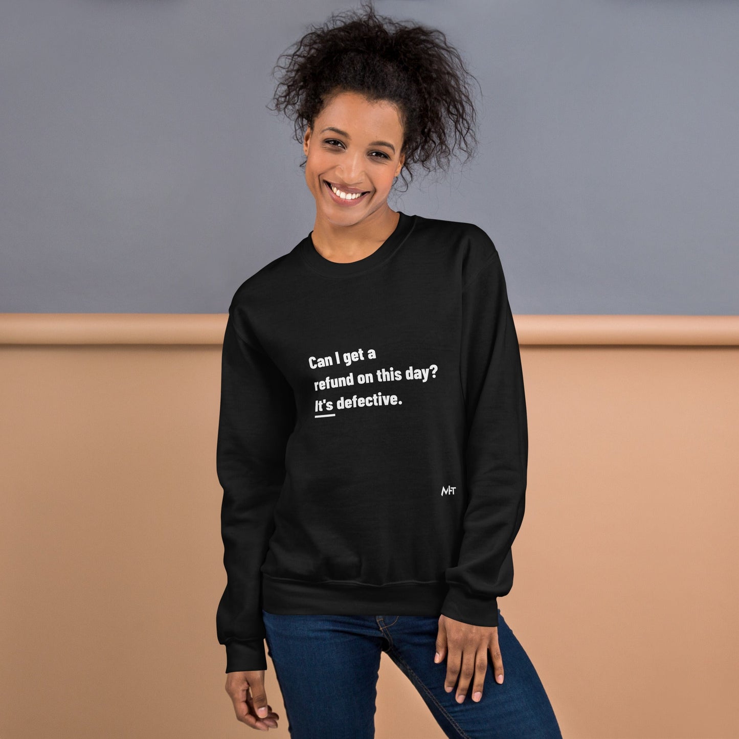 Can I Get a Refund on this Day? It's Defective - Unisex Sweatshirt by DarkByteGear