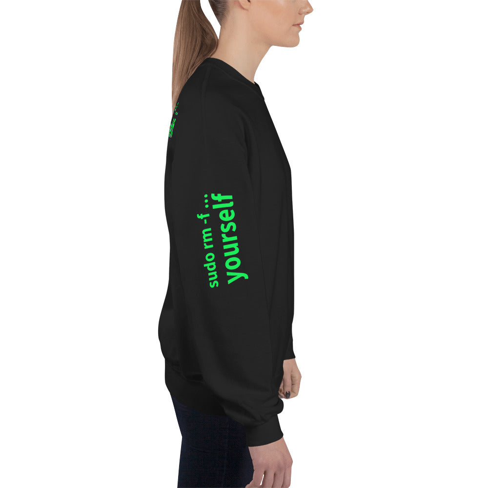 sudo rm -f yourself - Unisex Sweatshirt (all sides print) by DarkByteGear