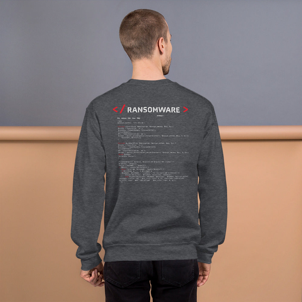 Ransomware - Unisex Sweatshirt (back print) by DarkByteGear
