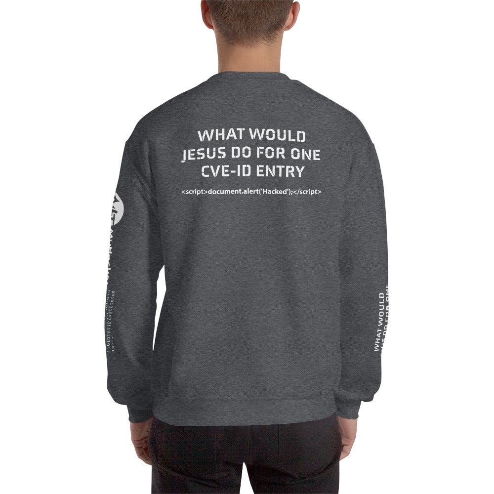 What would Jesus do for one CVE - Unisex Sweatshirt (all sides print) by DarkByteGear