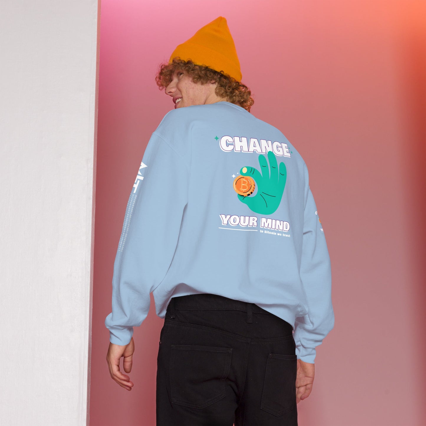 Change your mind in Bitcoin we Trust - Unisex Sweatshirt (back print) by DarkByteGear