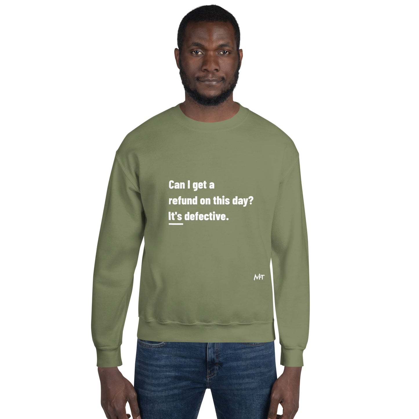 Can I Get a Refund on this Day? It's Defective - Unisex Sweatshirt by DarkByteGear