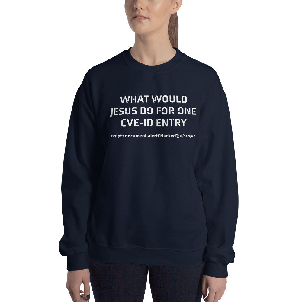 What would Jesus do for one CVE - Unisex Sweatshirt by DarkByteGear