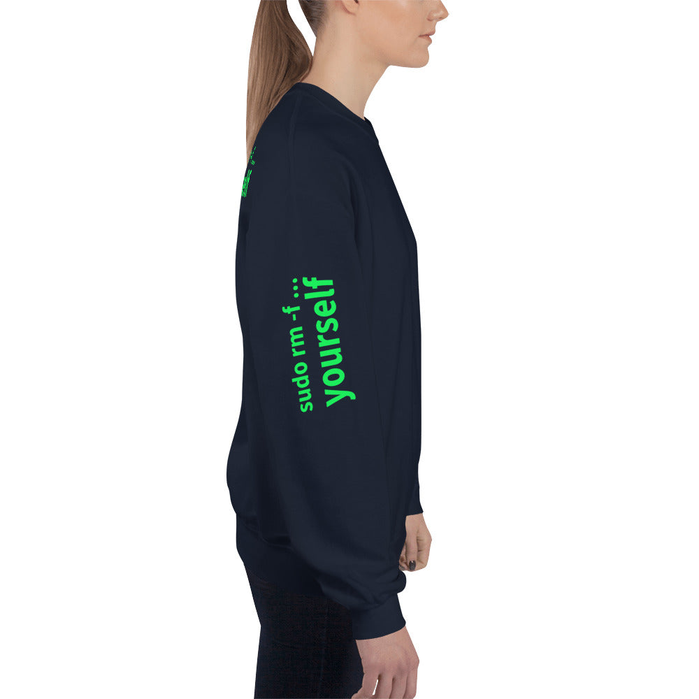 sudo rm -f yourself - Unisex Sweatshirt (all sides print) by DarkByteGear