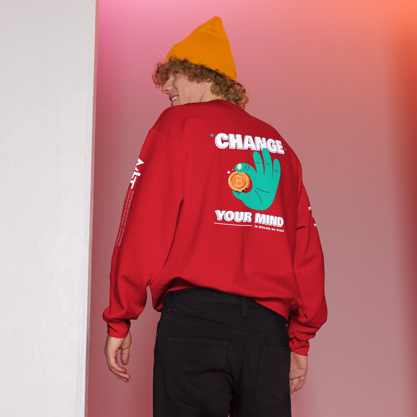 Change your mind in Bitcoin we Trust - Unisex Sweatshirt (back print) by DarkByteGear