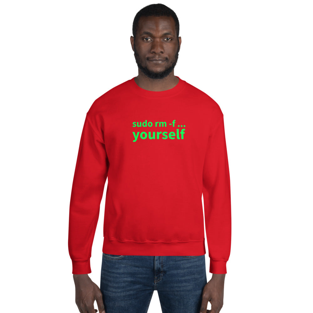 sudo rm -f yourself - Unisex Sweatshirt by DarkByteGear