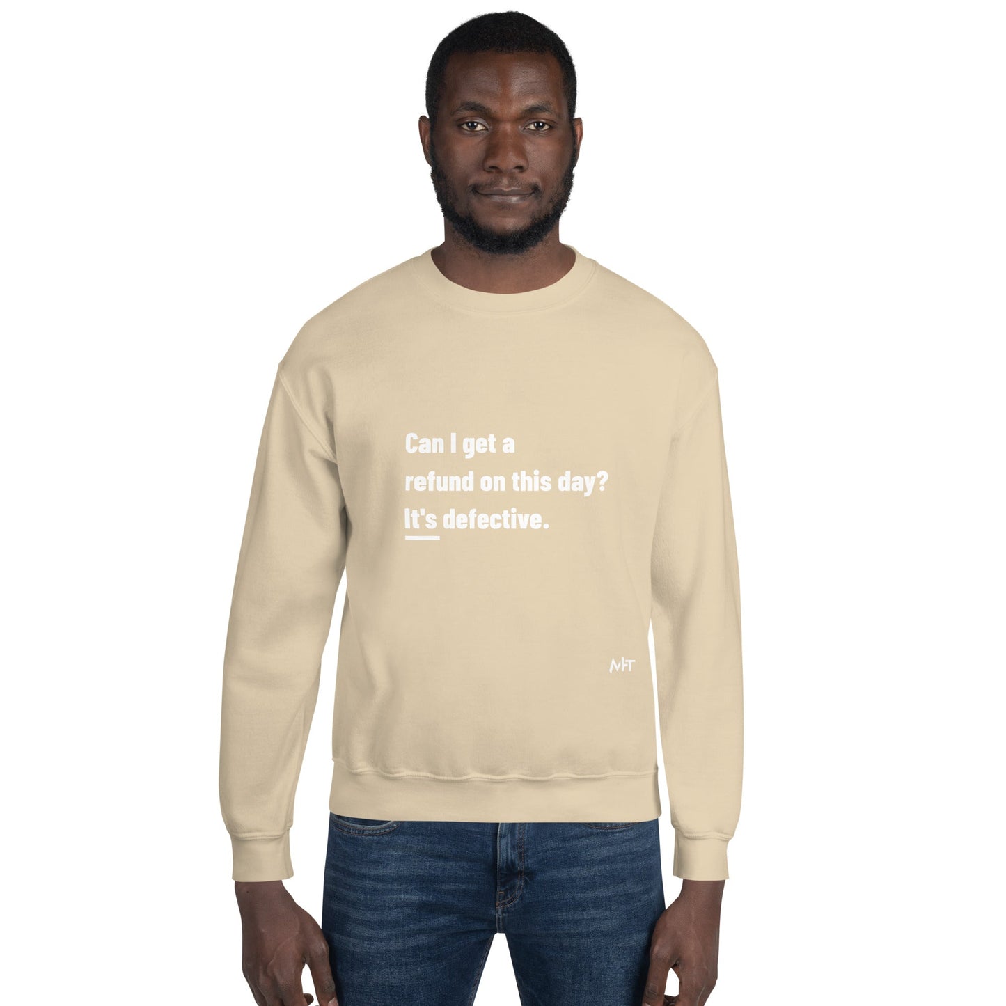 Can I Get a Refund on this Day? It's Defective - Unisex Sweatshirt by DarkByteGear