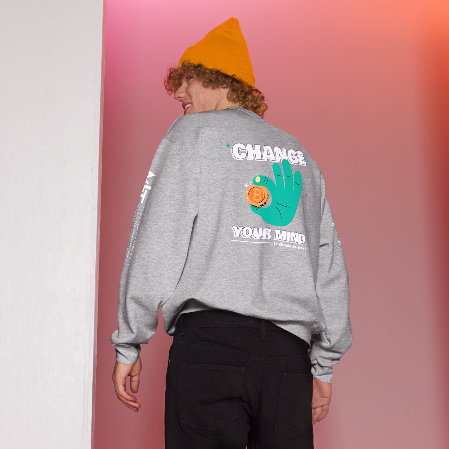 Change your mind in Bitcoin we Trust - Unisex Sweatshirt (back print) by DarkByteGear