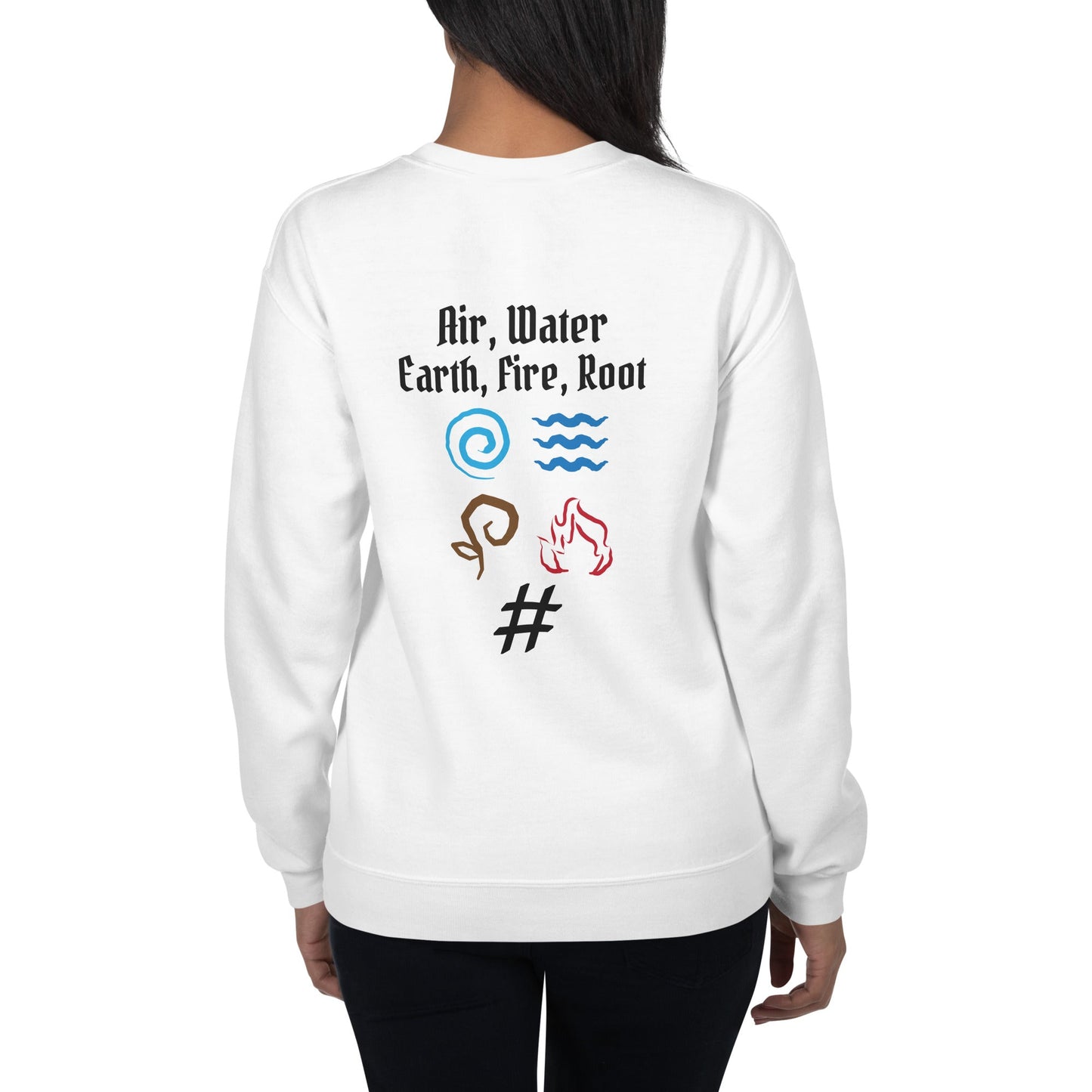 Air, Water, Earth, Fire, Root - Unisex Sweatshirt by DarkByteGear
