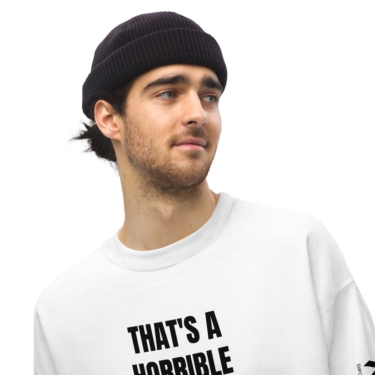 That's a horrible idea. What time? - Unisex Sweatshirt by DarkByteGear