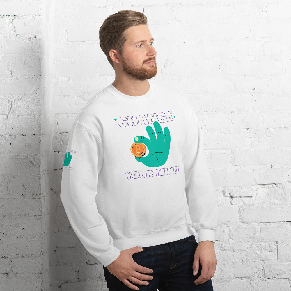 Change your mind in Bitcoin we Trust - Unisex Sweatshirt by DarkByteGear