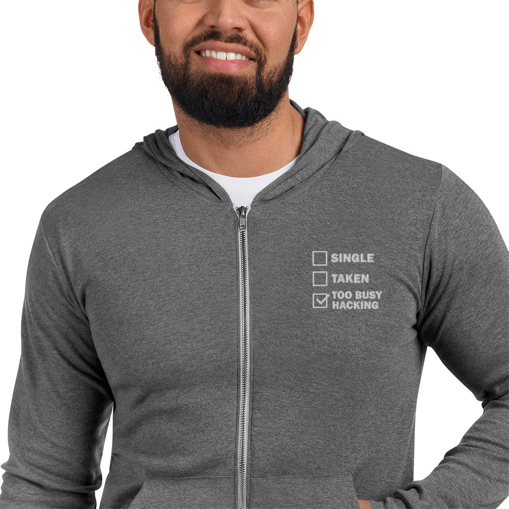 Too busy hacking - Unisex zip hoodie by DarkByteGear