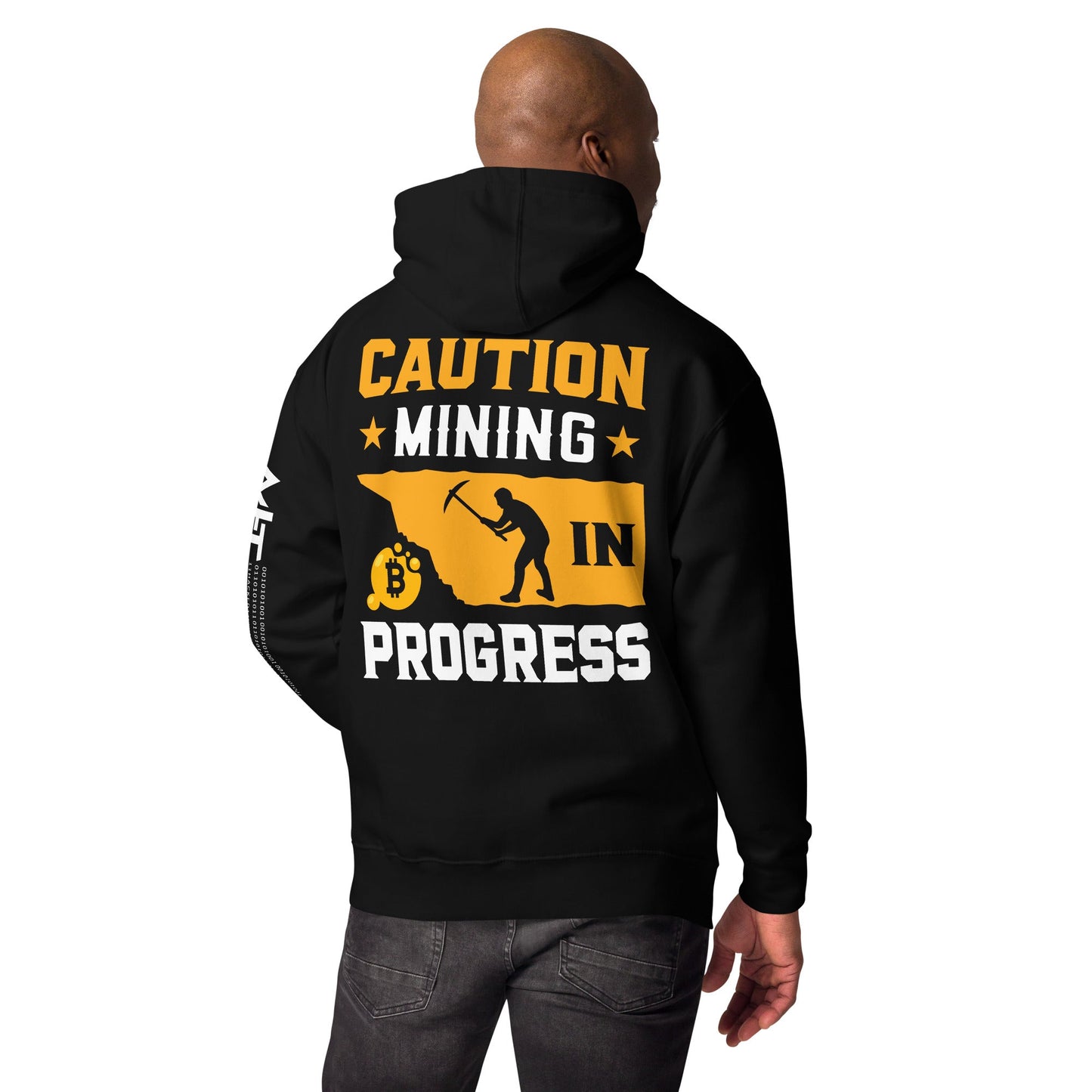 Caution! Mining is in Progress - Unisex Hoodie ( Back Print ) by DarkByteGear