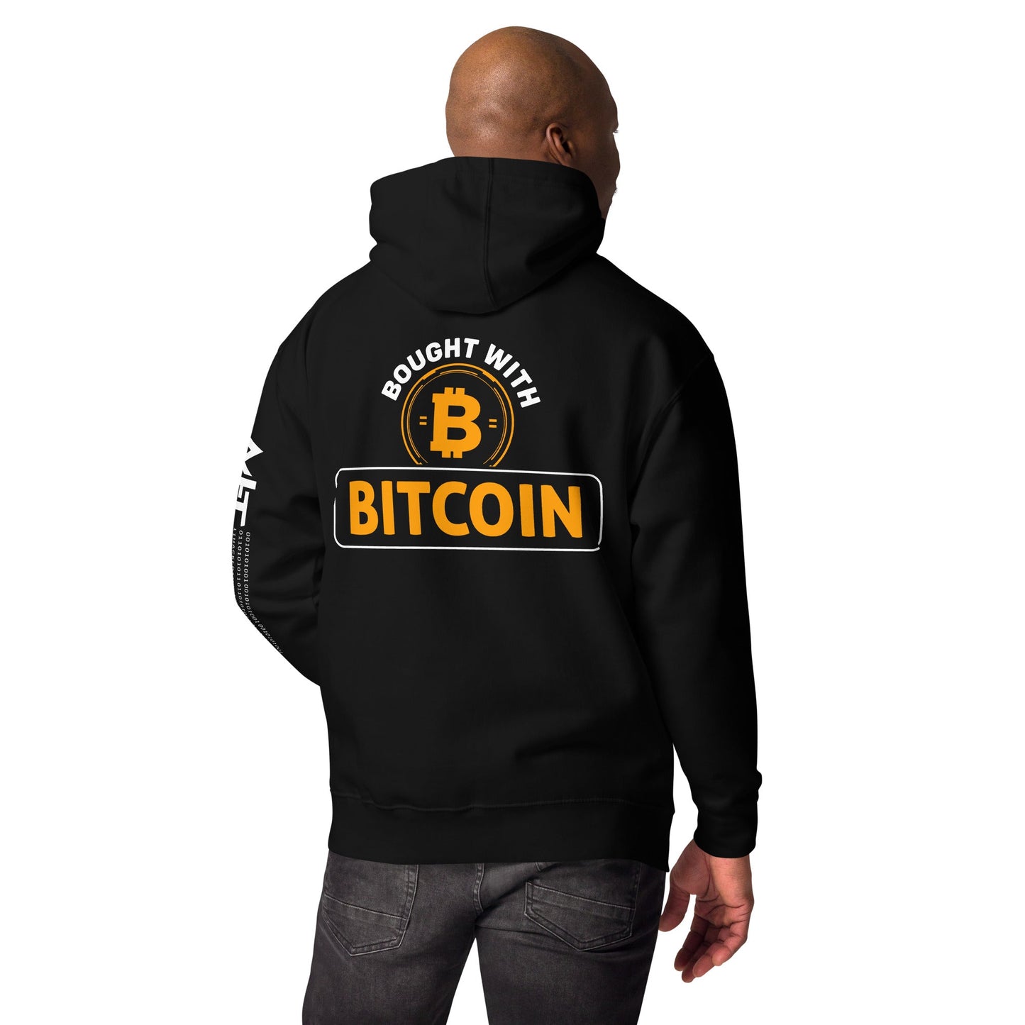 Bought with Bitcoin - Unisex Hoodie ( Back Print ) by DarkByteGear
