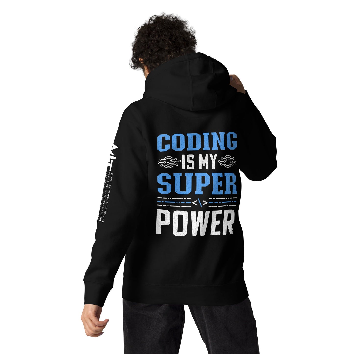 Coding is My Super Power Unisex Hoodie( Back Print ) by DarkByteGear