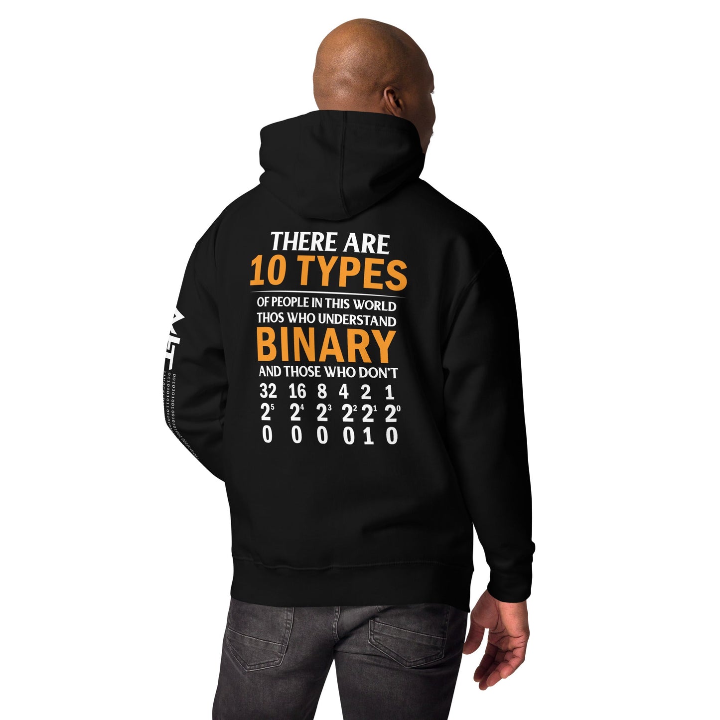 There are always 10 Types of People in this World - Unisex Hoodie ( Back Print ) by DarkByteGear