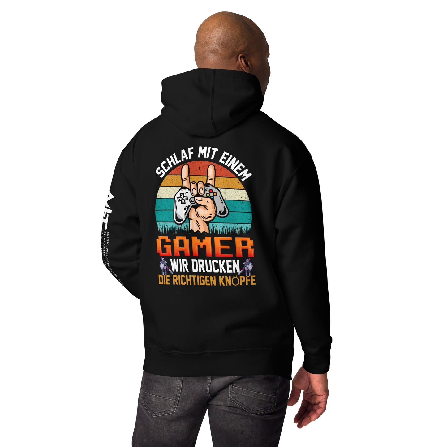 SCHLAF MIT EINEM GAMER WIR DRUCKEN DIE RICHTIGEN KNOPFE - Unisex Hoodie ( Back Print ) by DarkByteGear