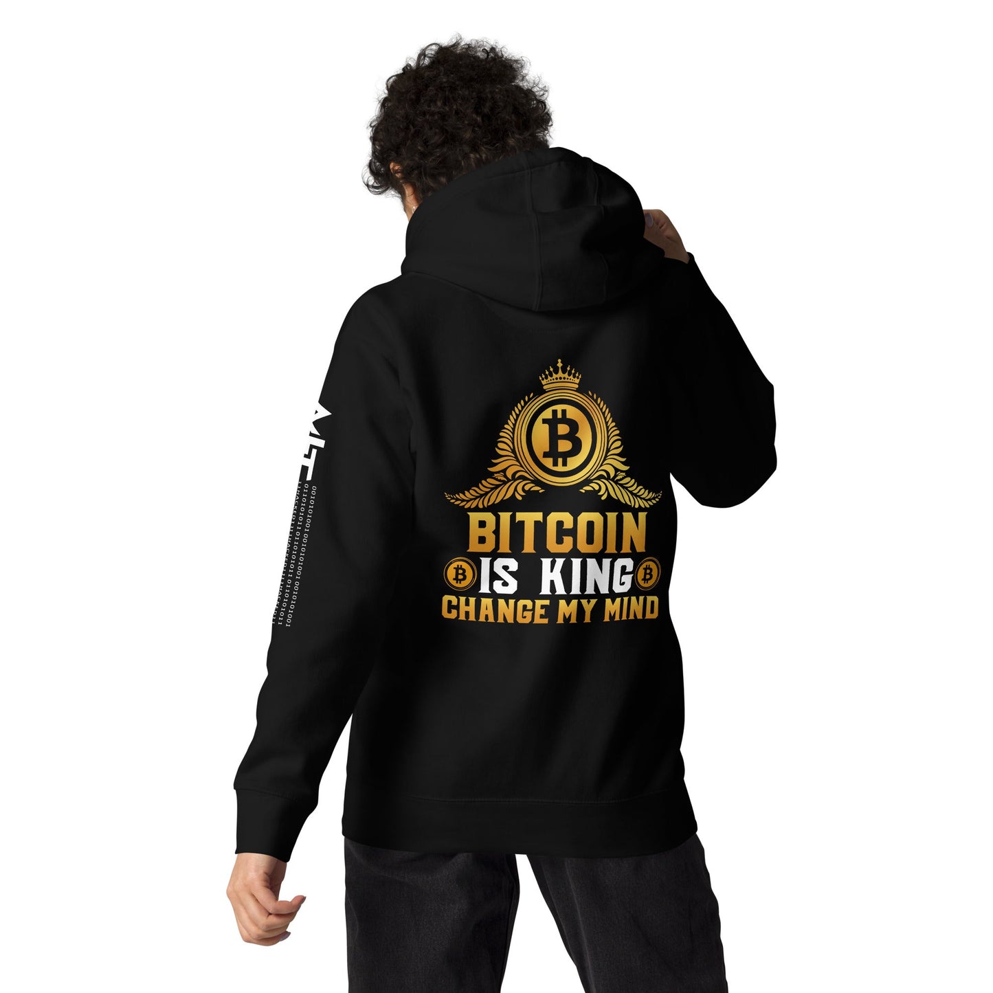 Bitcoin is King: Change my Mind - Unisex Hoodie by DarkByteGear