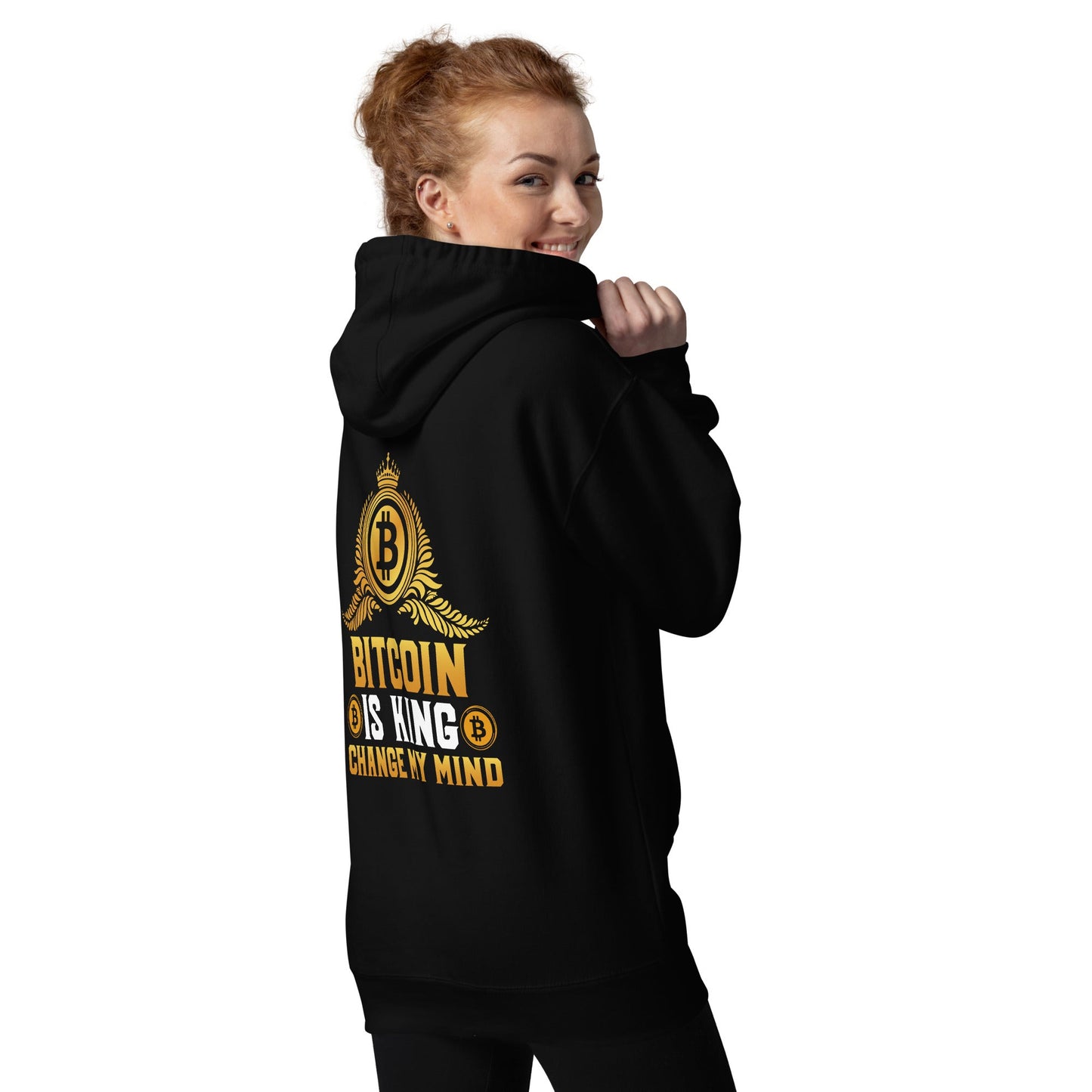 Bitcoin is King: Change my Mind - Unisex Hoodie by DarkByteGear
