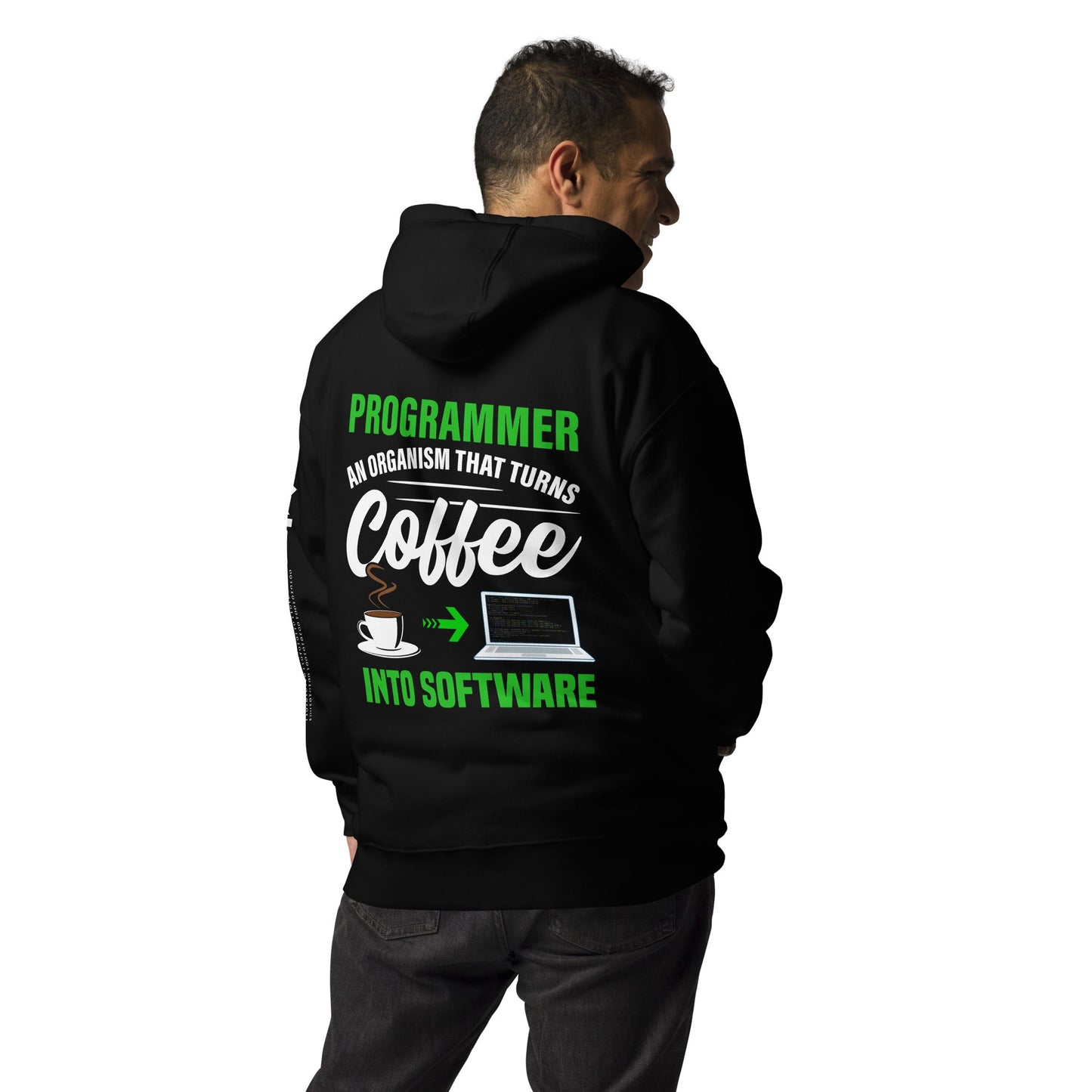 Programmer is an Organism that turns Coffee into Code ( Green Text ) - Unisex Hoodie by DarkByteGear