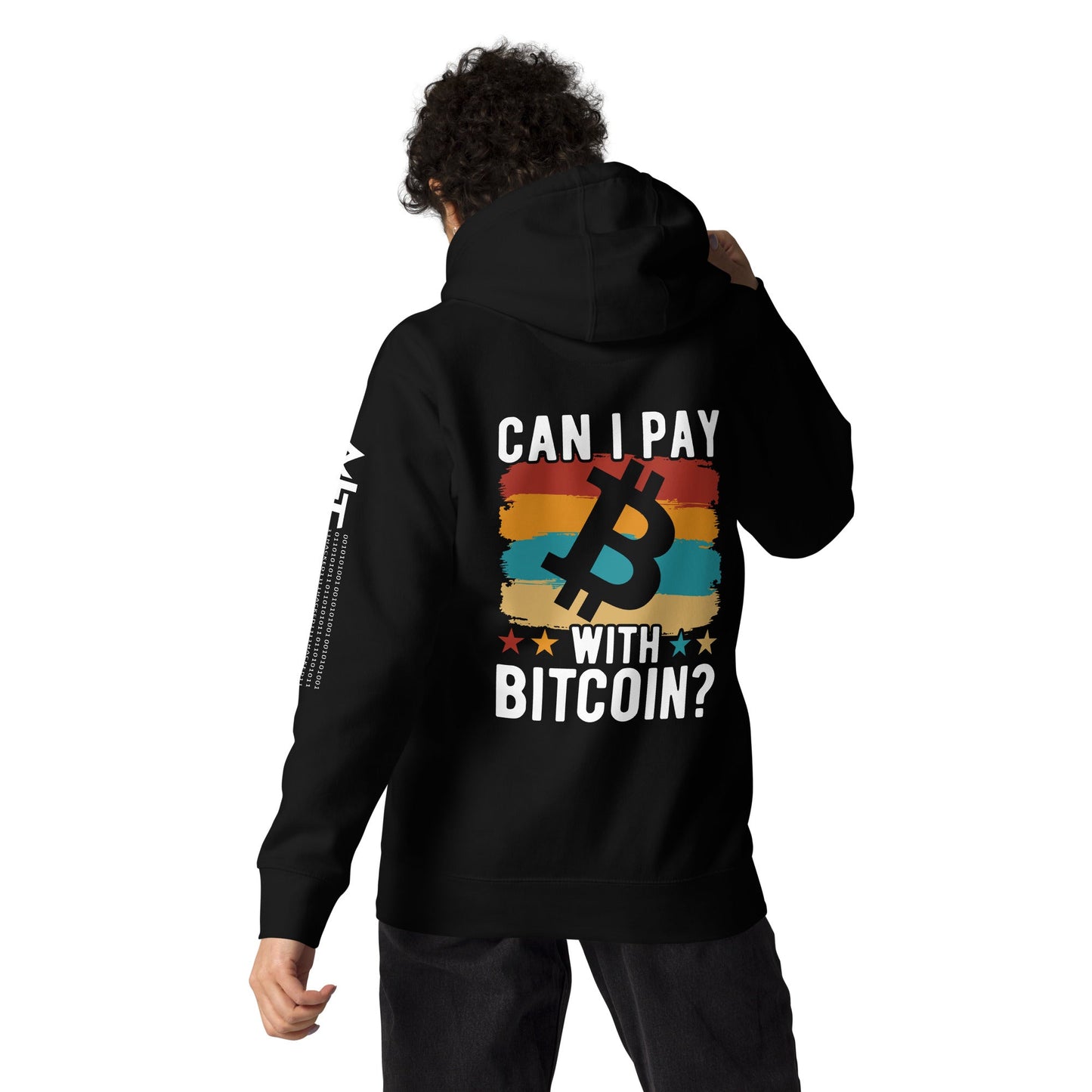 Can I pay with Bitcoin - Unisex Hoodie ( Back Print ) by DarkByteGear