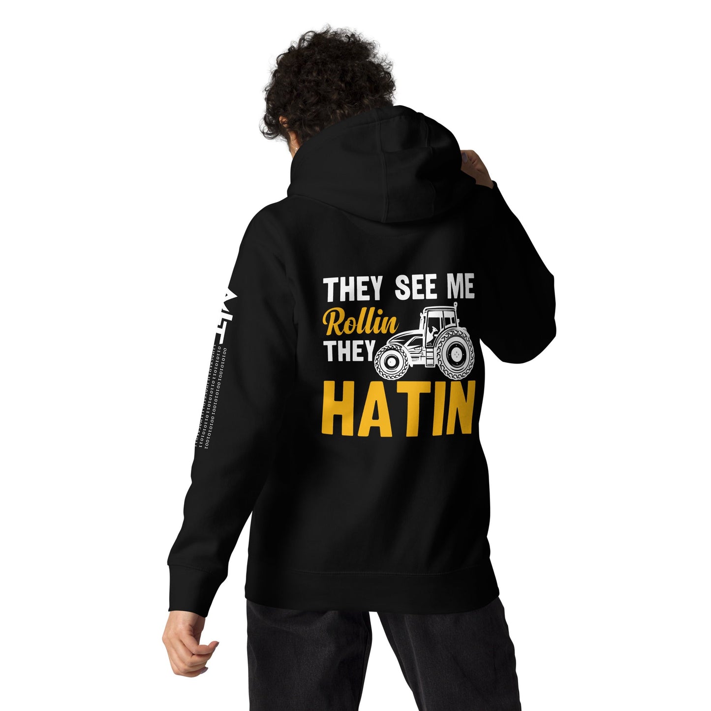 They see me Rolling, they hatin - Unisex Hoodie ( Back Print ) by DarkByteGear