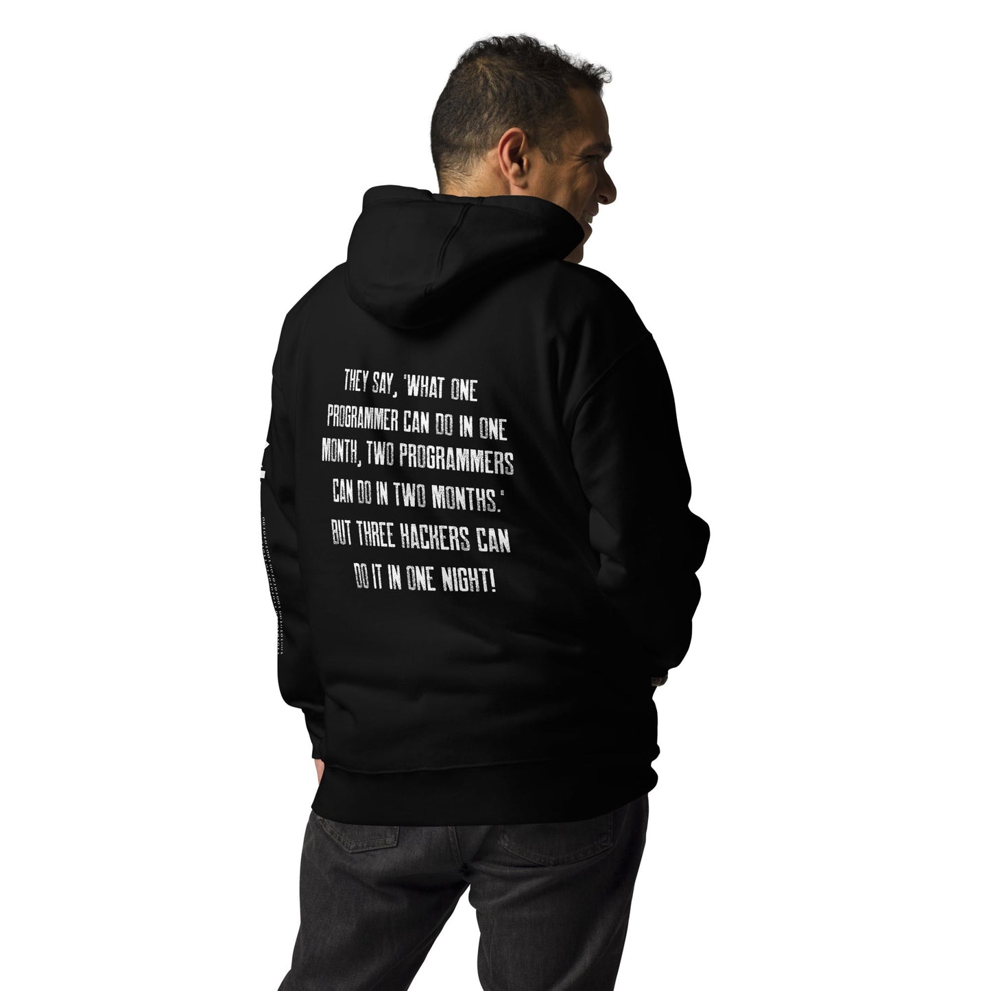 They say, what one programmer can do in one month V1 - Unisex Hoodie ( Back Print ) by DarkByteGear