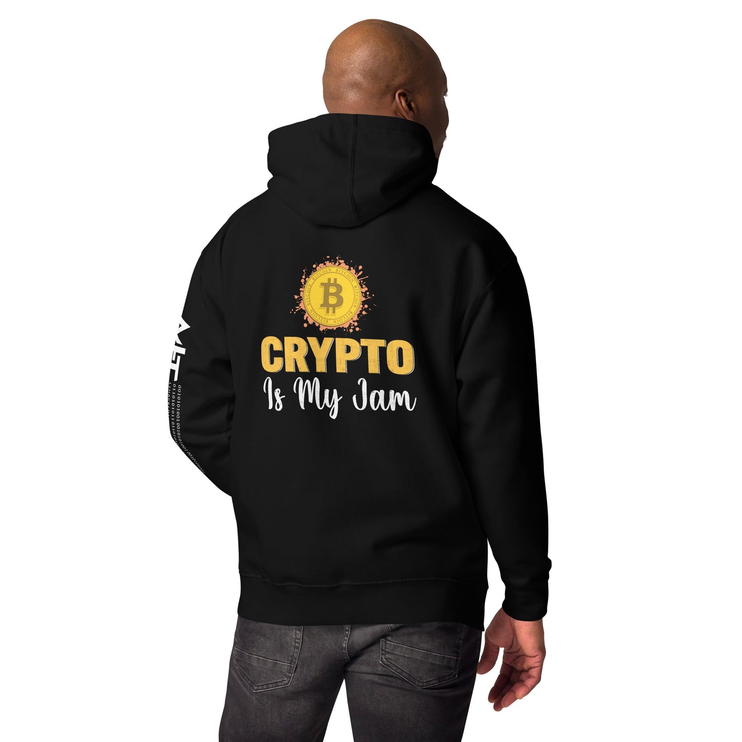 Crypto is My Jam - Unisex Hoodie ( Back Print ) by DarkByteGear
