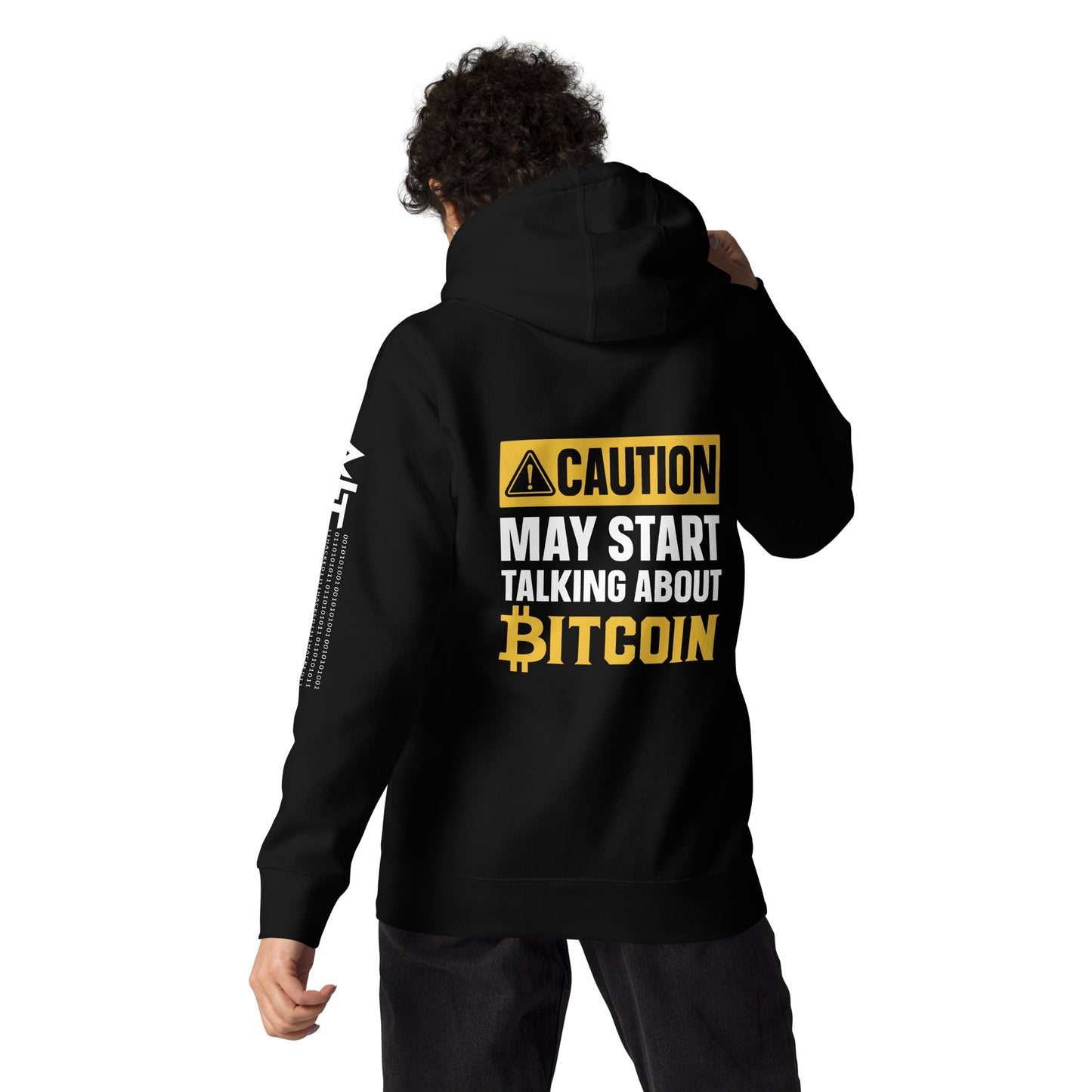 Caution! May start talking about Bitcoin Unisex Hoodie ( Back Print ) by DarkByteGear