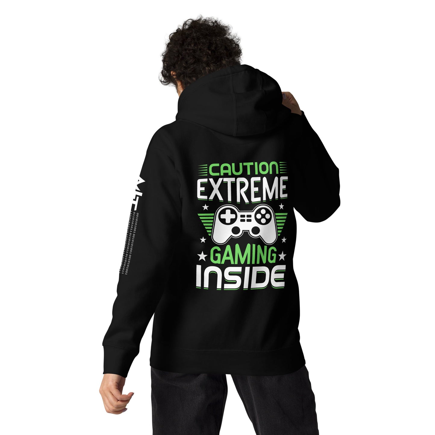 Caution Extreme gaming inside - Unisex Hoodie ( Back Print ) by DarkByteGear