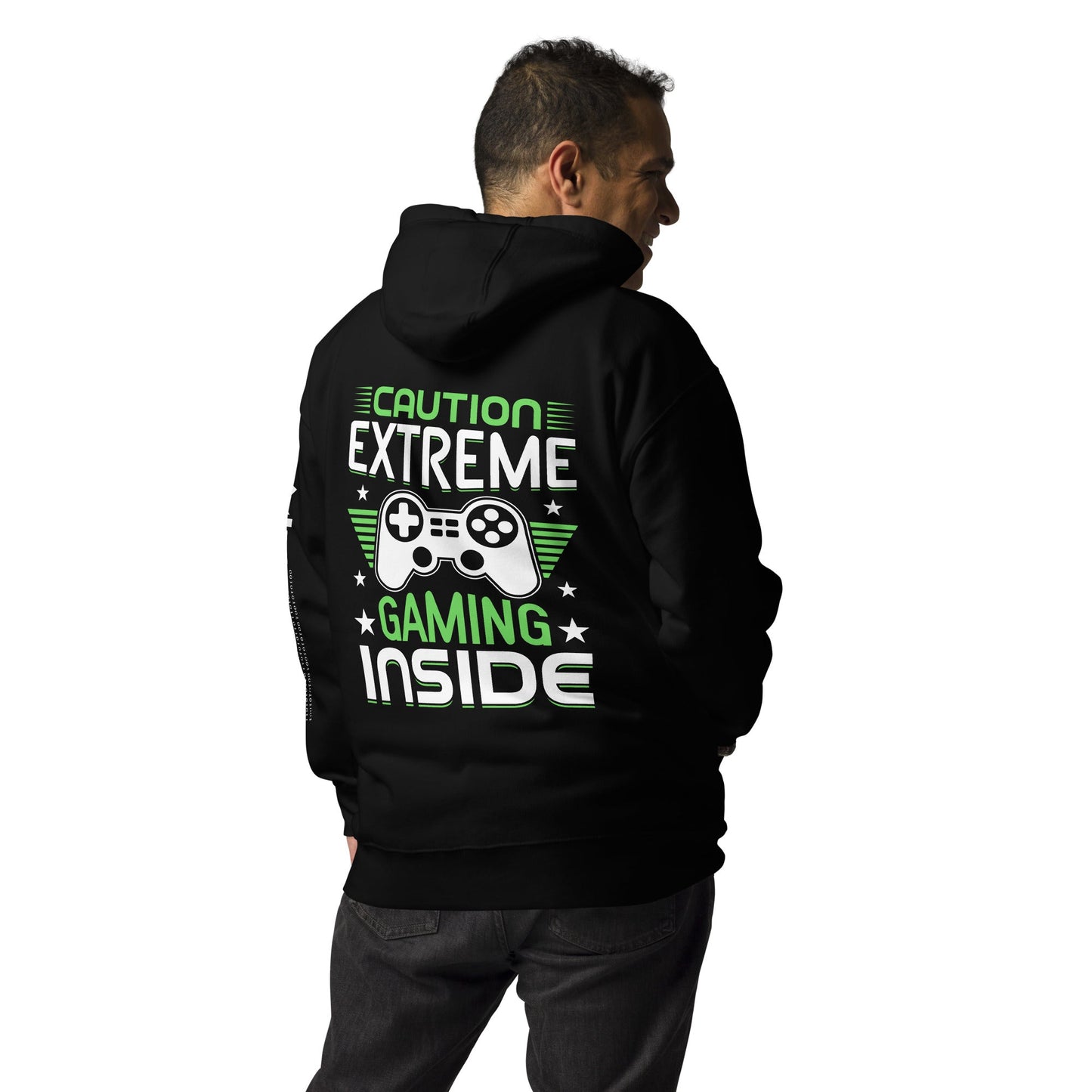 Caution Extreme gaming inside - Unisex Hoodie ( Back Print ) by DarkByteGear