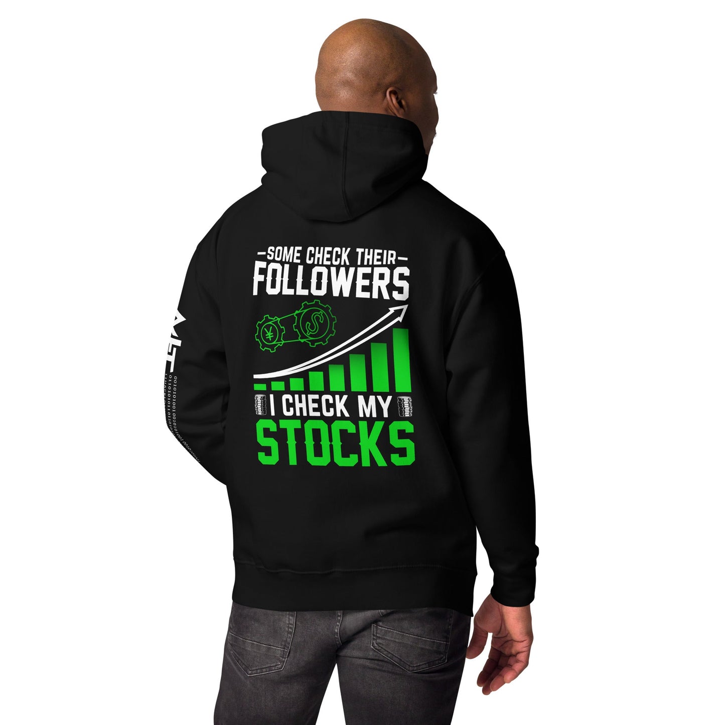 Some Check their followers; I Check my Stocks - Unisex Hoodie ( Back Print ) by DarkByteGear