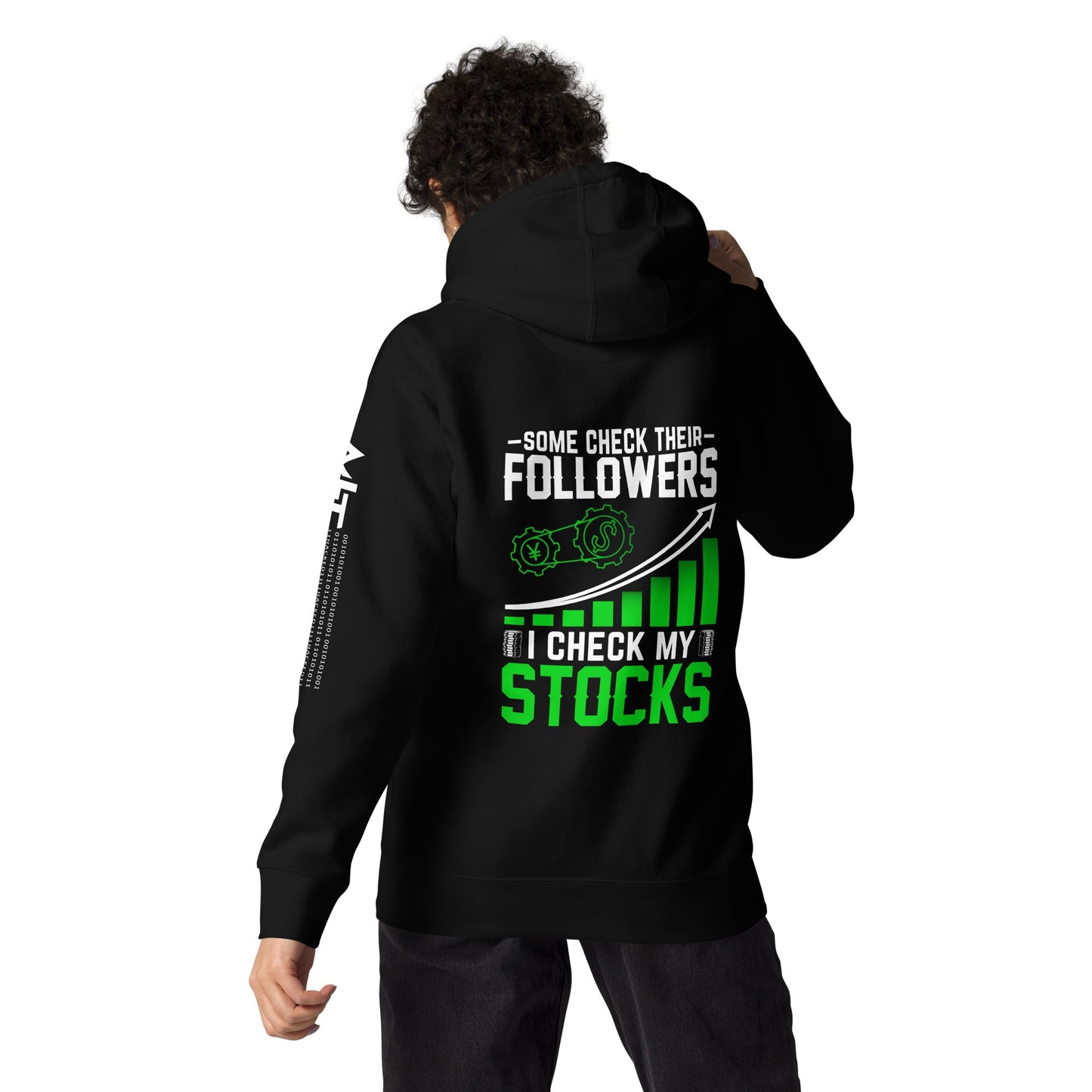Some Check their followers; I Check my Stocks - Unisex Hoodie ( Back Print ) by DarkByteGear