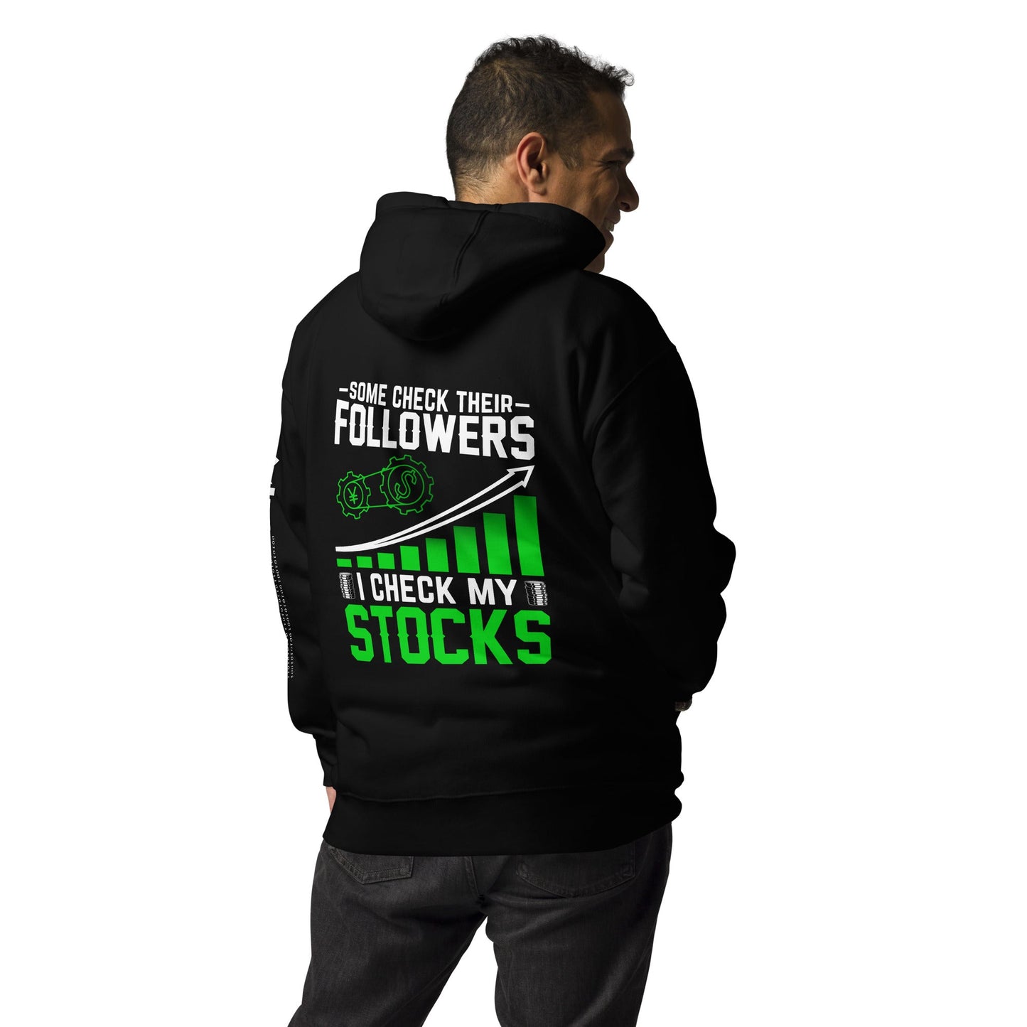 Some Check their followers; I Check my Stocks - Unisex Hoodie ( Back Print ) by DarkByteGear