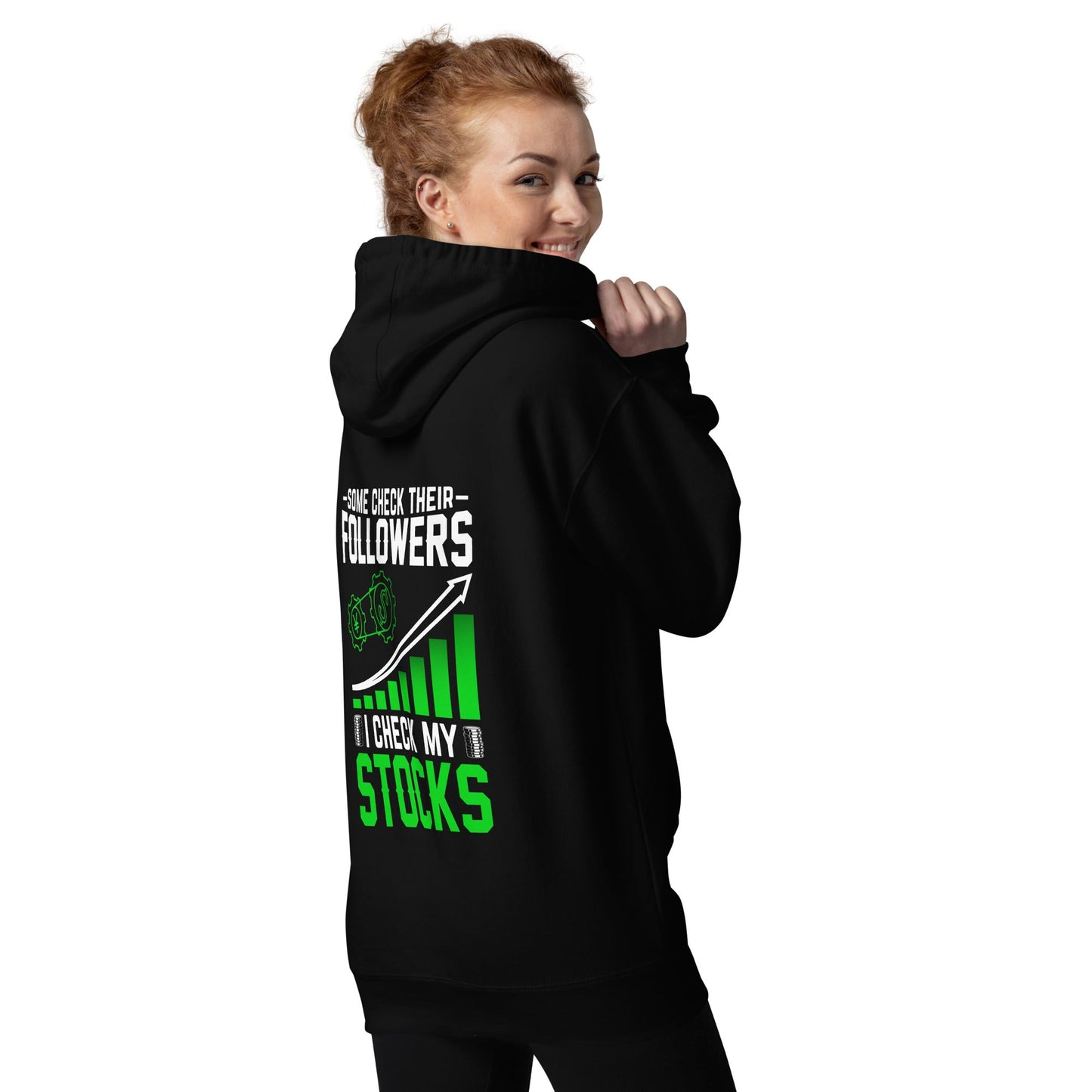 Some Check their followers; I Check my Stocks - Unisex Hoodie ( Back Print ) by DarkByteGear