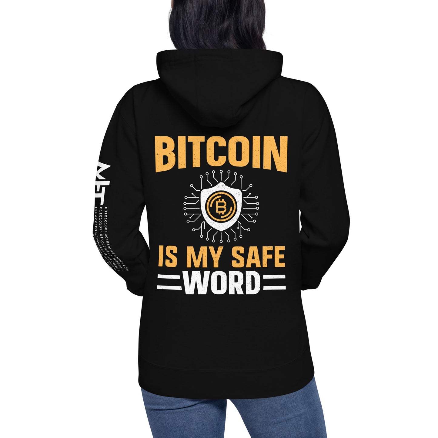Bitcoin is My Safe Word - Unisex Hoodie ( Back Print ) by DarkByteGear