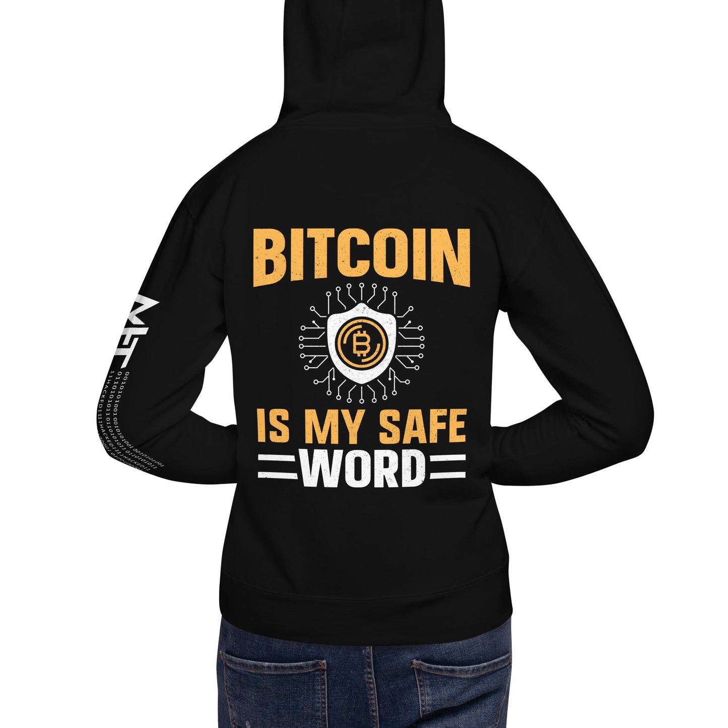 Bitcoin is My Safe Word - Unisex Hoodie ( Back Print ) by DarkByteGear