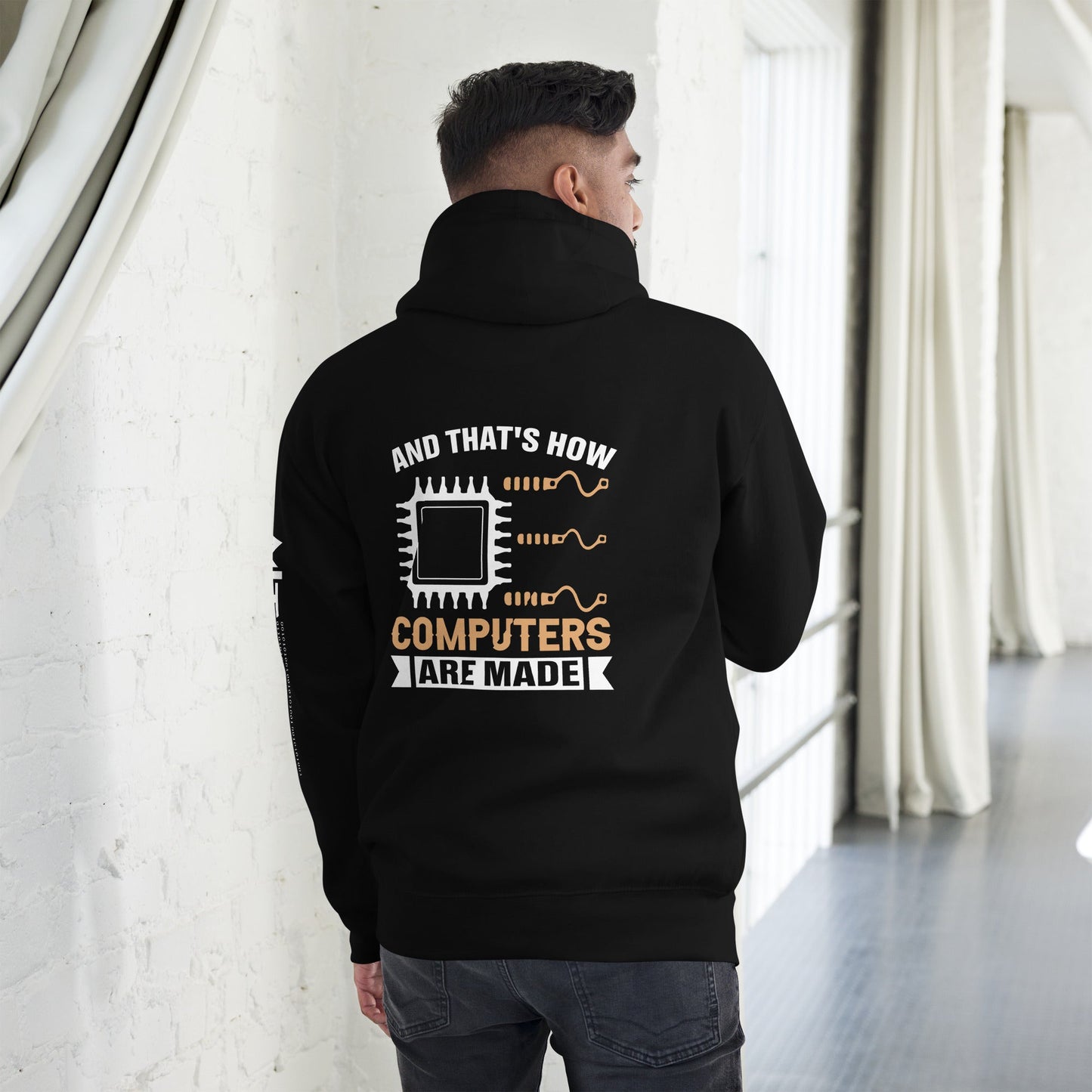 And that's how computers are made - Unisex Hoodie (back print) by DarkByteGear