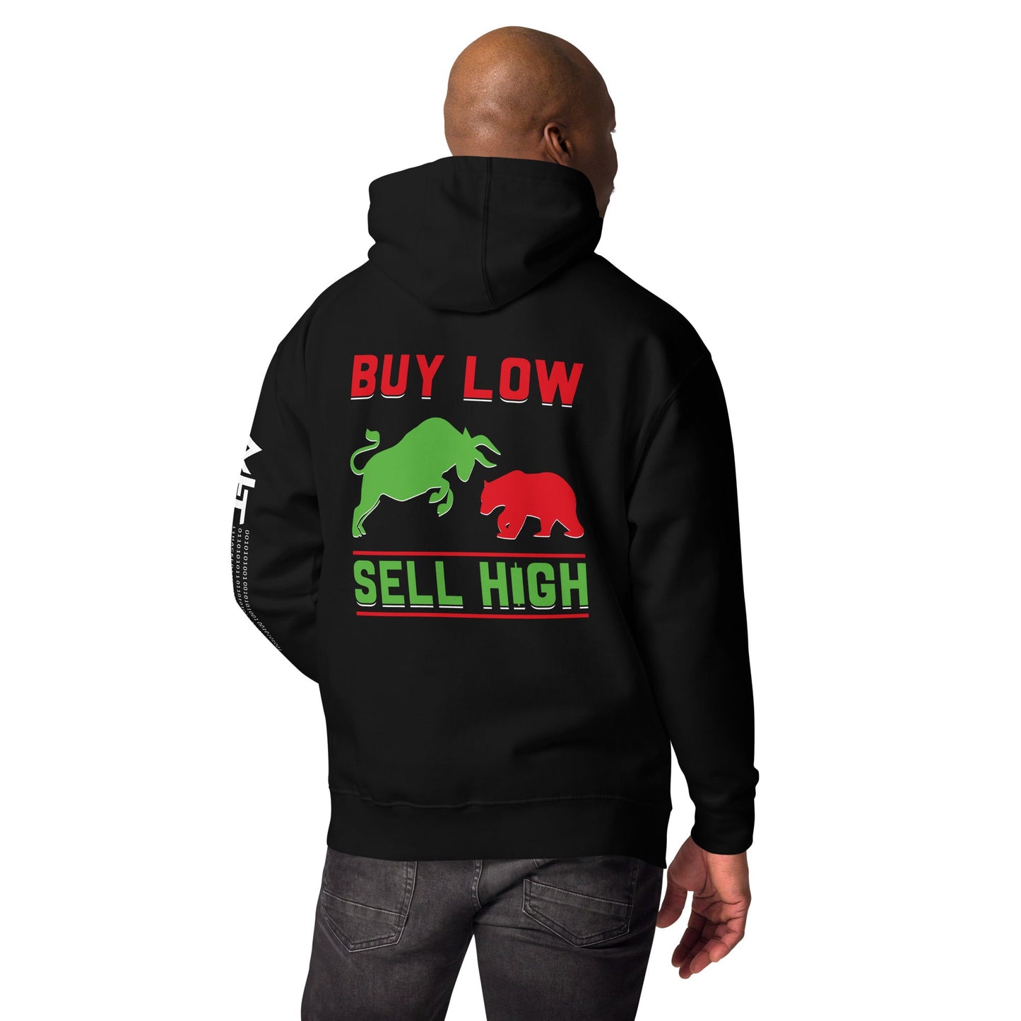 Buy low, Sell high - Unisex Hoodie ( Back Print ) by DarkByteGear