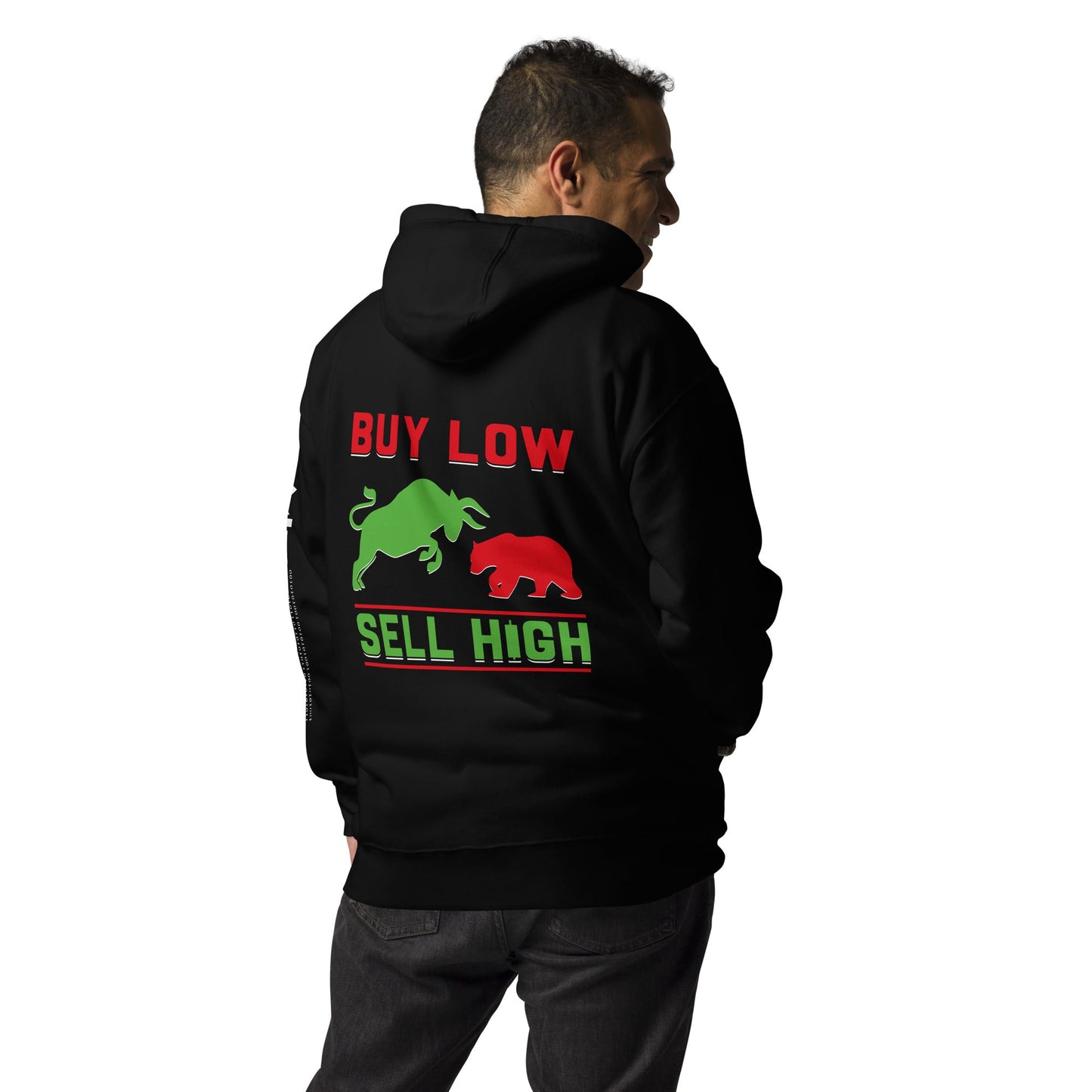 Buy low, Sell high - Unisex Hoodie ( Back Print ) by DarkByteGear